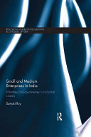 Small and medium enterprises in India infirmities and asymmetries in industrial clusters /