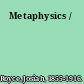 Metaphysics /