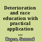 Deterioration and race education with practical application to the condition of the people and industry /