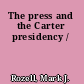The press and the Carter presidency /