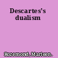 Descartes's dualism