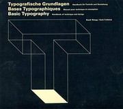 Typographische Grundlagen. Handbuch für Technik und Gestaltung. Bases typographiques. Manuel pour technique et conception. Basic typography. Handbook of technique and design.