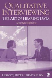Qualitative interviewing : the art of hearing data /
