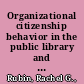 Organizational citizenship behavior in the public library and its relationship to leader-member exchange and perceived supervisor support /