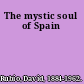 The mystic soul of Spain