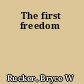 The first freedom