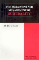 The assessment and management of suicidality /