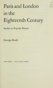 Paris and London in the eighteenth century : studies in popular protest /