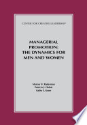 Managerial promotion the dynamics for men and women /