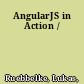 AngularJS in Action /