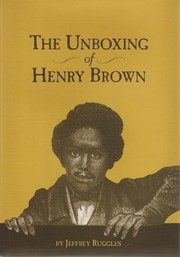 The unboxing of Henry Brown /