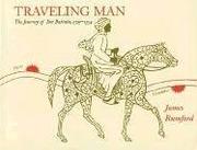 Traveling man : the journey of Ibn Battuta, 1325-1354 /