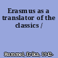 Erasmus as a translator of the classics /