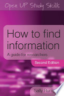 How to find information a guide for researchers /