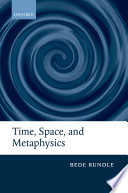 Time, space, and metaphysics