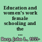 Education and women's work female schooling and the division of labor in urban America, 1870-1930 /