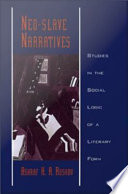 Neo-slave narratives studies in the social logic of a literary form /