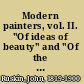 Modern painters, vol. II. "Of ideas of beauty" and "Of the imaginative faculty,"