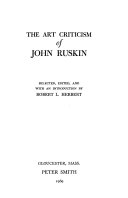 The art criticism of John Ruskin /