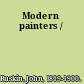 Modern painters /