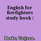 English for firefighters study book /
