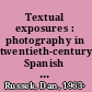 Textual exposures : photography in twentieth-century Spanish American narrative fiction /