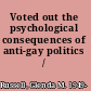 Voted out the psychological consequences of anti-gay politics /
