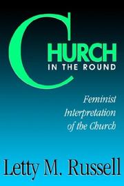 Church in the round : feminist interpretation of the church /