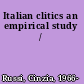 Italian clitics an empirical study /