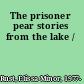 The prisoner pear stories from the lake /