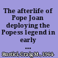 The afterlife of Pope Joan deploying the Popess legend in early modern England /