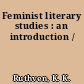 Feminist literary studies : an introduction /