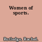 Women of sports.