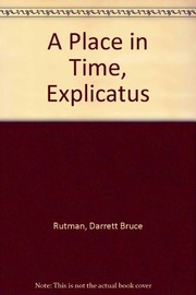 A place in time. Explicatus /