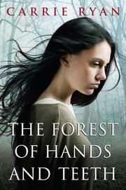 The Forest of Hands and Teeth /