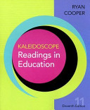 Kaleidoscope : readings in education /