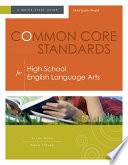 Common core standards for high school English language arts a quick-start guide /