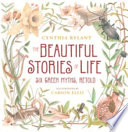 The beautiful stories of life : six Greek myths, retold /