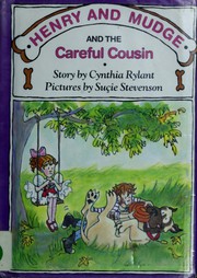 Henry and Mudge and the careful cousin : the thirteenth book of their adventures /