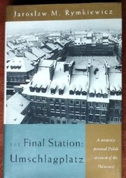 The final station : Umschlagplatz /