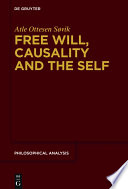 Free will, causality and the self /