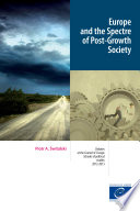 Europe and the spectre of post-growth society : debates at the Council of Europe schools of political studies 2012-2013 /