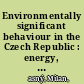 Environmentally significant behaviour in the Czech Republic : energy, food and transportation /