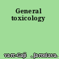 General toxicology