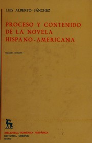 Proceso y contenido de la novela hispano-americana /