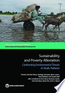 Sustainability and poverty alleviation : confronting environmental threats in Sindh, Pakistan /