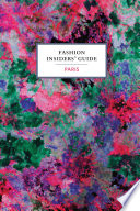 Fashion insiders' guide.