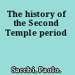 The history of the Second Temple period