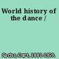 World history of the dance /