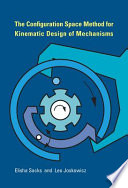 The configuration space method for kinematic design of mechanisms